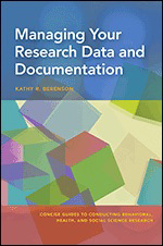 Book cover of Managing Your Research Data and Documentation