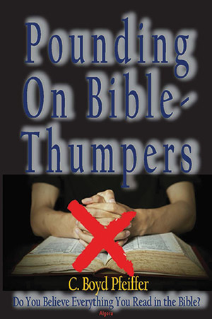 Pounding on Bible Thumpers