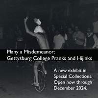 Many a Misdemeanor: Gettysburg College Pranks and Hijinks