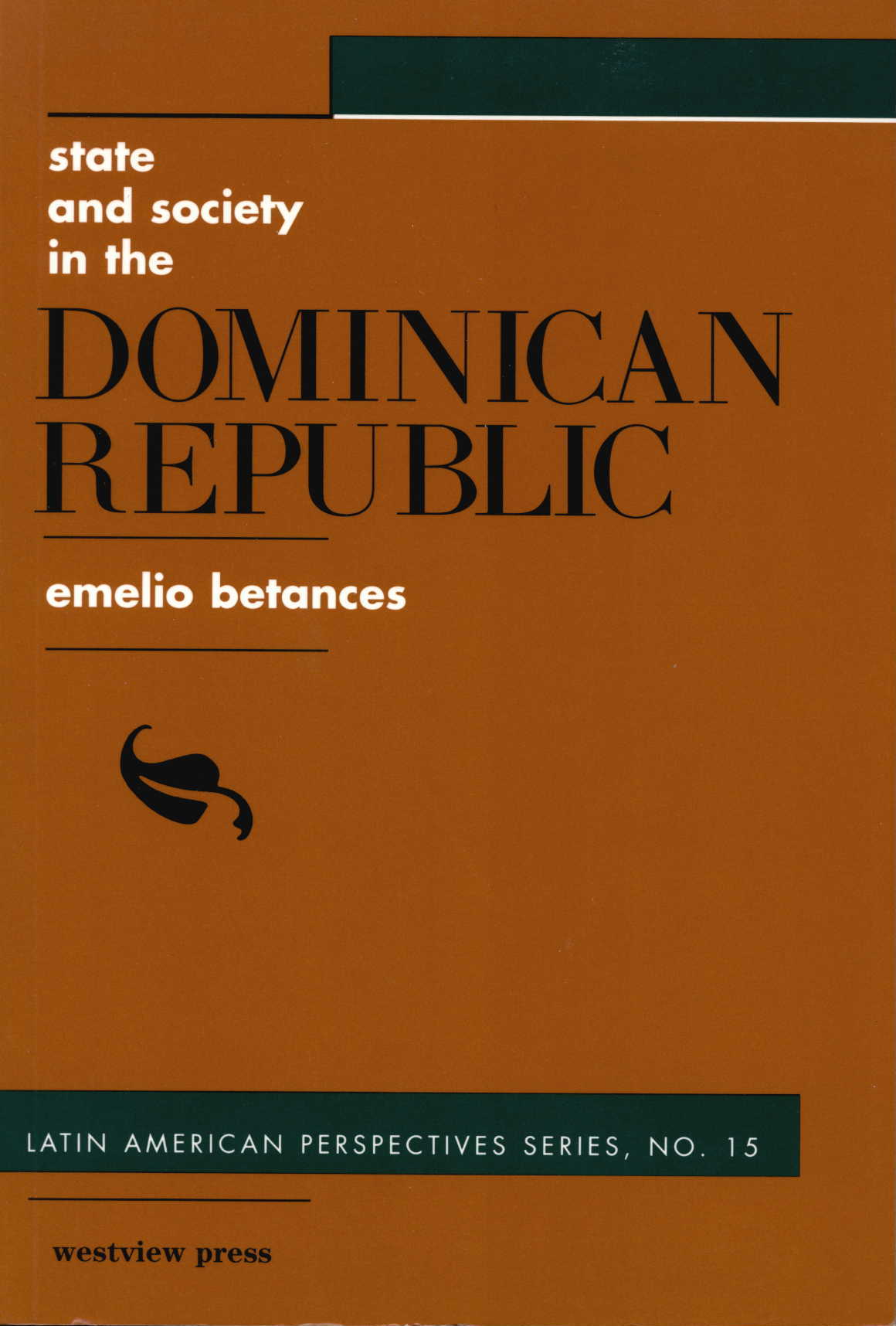 State and Society in the Dominican Republic
