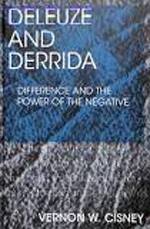 Book cover of Deleuze and Derrida: Difference and the Power of the Negative