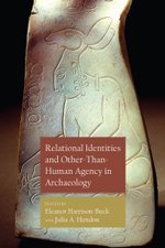 Book cover of Relational Identities and Other-than-Human Agency in Archaeology