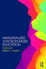 Book cover of Marginalized Voices in Music Education