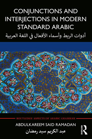 Book cover for Conjunctions and Interjections in Modern Standard Arabic