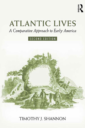 Book cover Atlantic Lives: A Comparative Approach to Early America