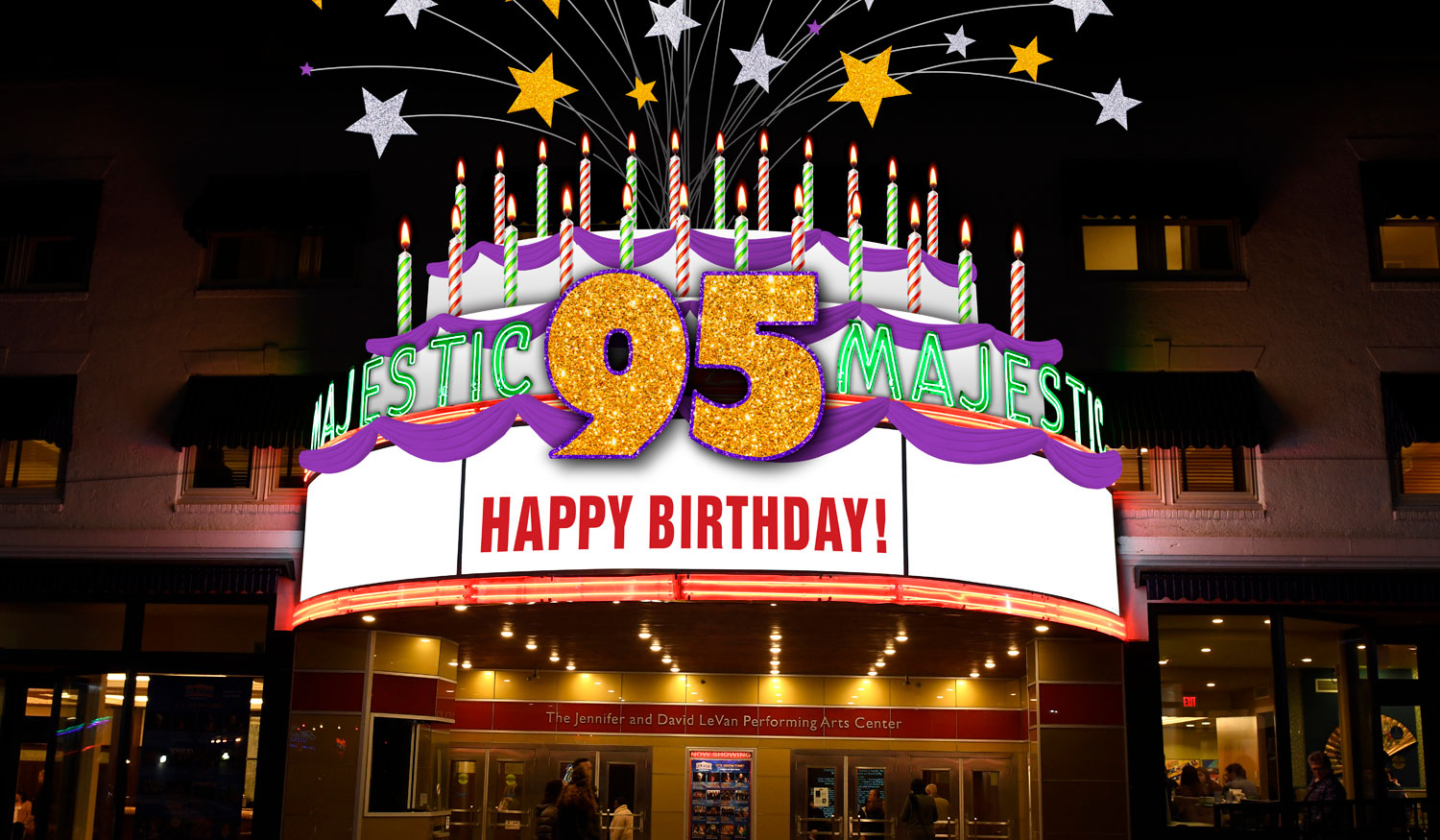 The Majestic Theater with Happy 95th Birthday on the sign